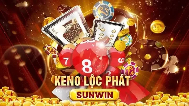 Keno Lộc Phát Sunwin | Game online cực hay 2025 phải thử